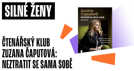 Čtenářský klub: Zuzana Čaputová - Neztratit se sama sobě